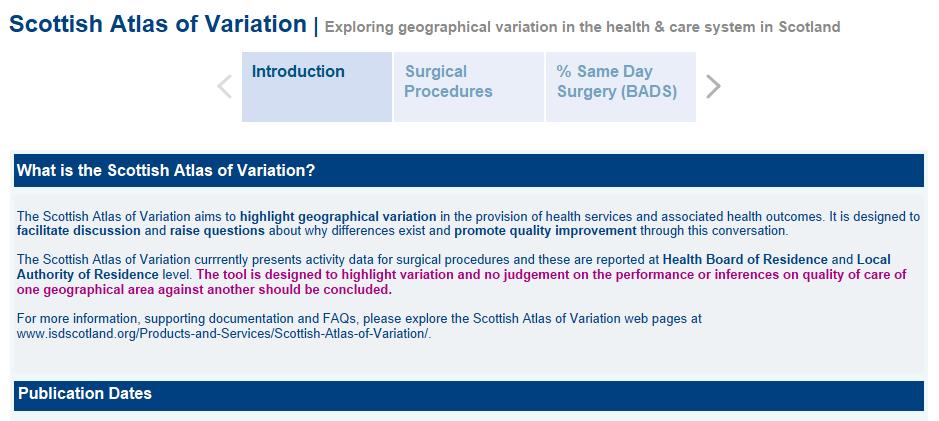 Dashboard Introduction On accessing the Scottish Atlas of Variation dashboard, users will firstly land on the Introduction tab (Figure 1).