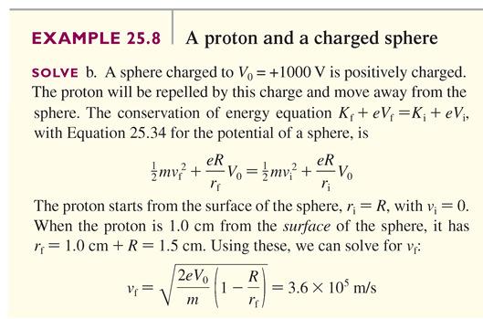 Example 25.8 A Proton and a Charged Sphere Slide 25-94 Example 25.