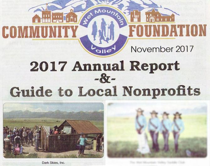 November, 2017: Graphic insert for Dark Skies in the Wet Mountain Valley Community Foundation s (WMVCF) Guide to Local Non- Profits, a special edition