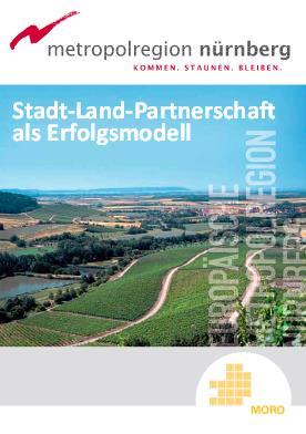 Brochure of the Metropolitan Regional of Nürnberg: Urban-rural partnership as a success model