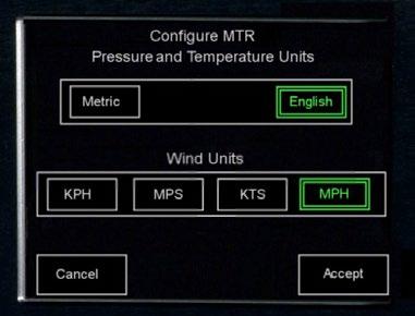 Monitor Your World WEATHERPAK MTR Receiver/Display The touch screen on the MTR display provides access to multiple