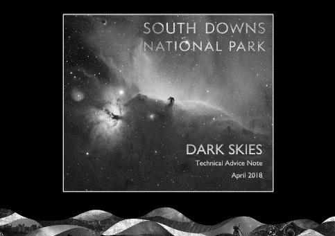 Planning Policy Technical Advice Note and Local Plan The South Downs Local Plan was submitted this year along with a substantial suite of core documents, which includes the Dark Skies Technical