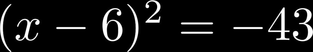 7 (x 3) 2 = 7 (x 3) 2 = 11 (x 6) 2 = 34 44.
