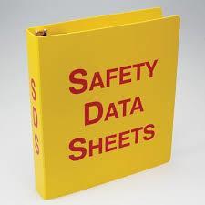 SDS: Safety Data Sheets Developed by chemical manufacturers and importers.