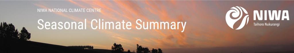 New Zealand Climate Summary: Summer 2018-19 Issued: 5 March 2019 New Zealand s 3 rd -warmest summer on record Temperature It was New Zealand s 3 rd -warmest summer on record.