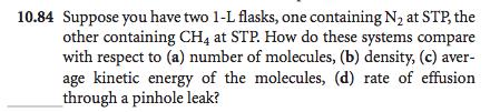 a ) b ) c ) V RT n ( ) the 2 systems have the same number of molecules at STP.