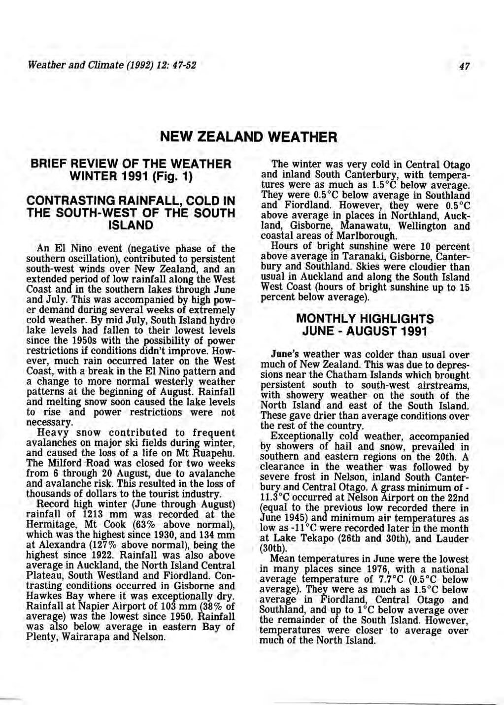 Weather and Climate (1992) 12: 47-52 47 NEW ZEALAND WEATHER BRIEF REVIEW OF THE WEATHER (Fig.