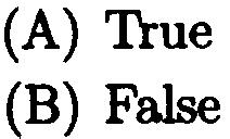 Hy (A) True (B) False e2x, then y' 2xe2:t-l 20.