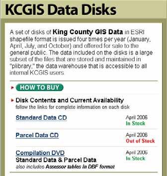 King County GIS offers a standard set of GIS data on CD or DVD for sale.