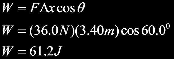 Slide 56 (Answer) / 140 20 An object is pushed with an applied force of 36.0 N at an angle of θ = 60.