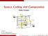 Source Coding and Compression