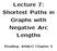 Lecture 7: Shortest Paths in Graphs with Negative Arc Lengths. Reading: AM&O Chapter 5