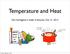 Temperature and Heat. Ken Intriligator s week 4 lectures, Oct 21, 2013