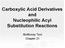 Carboxylic Acid Derivatives and Nucleophilic Acyl Substitution Reactions. McMurray Text Chapter 21
