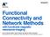 Functional Connectivity and Network Methods