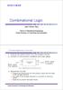 Combinational Logic. Jee-Hwan Ryu. School of Mechanical Engineering Korea University of Technology and Education