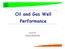 Oil and Gas Well Performance