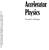 Accelerator Physics Downloaded from  by on 12/05/17. For personal use only. Accelerator Physics