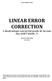 LINEAR ERROR CORRECTION A disadvantages concept but people do, because they DON T KNOW...!!!
