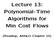 Lecture 13: Polynomial-Time Algorithms for Min Cost Flows. (Reading: AM&O Chapter 10)