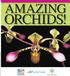 AMAZING ORCHIDS! Education. Conservation. Research. PAPHIOPEDILUM LOWII, A NATIVE OF INDONESIA, MALAYSIA AND THE PHILIPPINES