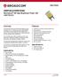 ASMT-Mx22/ASMT-MxE2. Data Sheet. Moonstone 3W High Brightness Power LED Light Source. Features. Overview. Specifications.