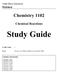 Study Guide. Chemistry Science. Chemical Reactions. Adult Basic Education. Credit Value: 1. Text: Science 10. Ritter, Plumb, et al; Nelson 2001.