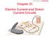 Chapter 21 Electric Current and Direct- Current Circuits