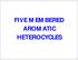 FIVE MEMBERED AROMATIC HETEROCYCLES