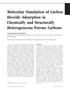 Molecular Simulation of Carbon Dioxide Adsorption in Chemically and Structurally Heterogeneous Porous Carbons