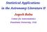 Statistical Applications in the Astronomy Literature II Jogesh Babu. Center for Astrostatistics PennState University, USA