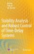 Min Wu Yong He Jin-Hua She. Stability Analysis and Robust Control of Time-Delay Systems