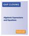 GAP CLOSING. Algebraic Expressions. Intermediate / Senior Facilitator s Guide