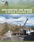Ministry of Energy, Mines and Petroleum Resources Mining and Minerals Division. EXPLORATION AND MINING in British Columbia 2009