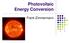 Photovoltaic Energy Conversion. Frank Zimmermann