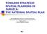 TOWARDS STRATEGIC SPATIAL PLANNING IN JAMAICA: THE NATIONAL SPATIAL PLAN