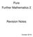 Pure Further Mathematics 2. Revision Notes