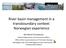 River basin management in a transboundary context: Norwegian experience
