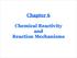 Chapter 6. Chemical Reactivity and Reaction Mechanisms