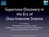 Supernova Discovery in the Era of Data-Intensive Science