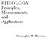 RHEOLOGY Principles, Measurements, and Applications. Christopher W. Macosko