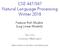 CSE 447/547 Natural Language Processing Winter 2018