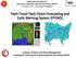 Flash Flood Flash Flood Forecasting and Early Warning System (FFEWS)