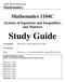 Mathematics 1104B. Systems of Equations and Inequalities, and Matrices. Study Guide. Text: Mathematics 11. Alexander and Kelly; Addison-Wesley, 1998.
