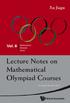 Lecture Notes on Mathematical Olympiad Courses. For Junior Section Vol. 2
