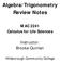 Algebra/Trigonometry Review Notes