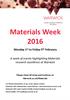 Materials Week Please check all times and locations on Warwick.ac.uk/Materials