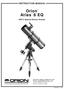 Orion Atlas 8 EQ INSTRUCTION MANUAL. #9873 Equatorial Reflector Telescope. Customer Support (800)
