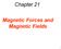 Chapter 21. Magnetic Forces and Magnetic Fields