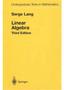 Undergraduate Texts in Mathematics. Serge Lang. Linear Algebra. Third Edition. Springer